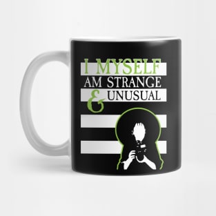 I Myself Am Strange and Unusual- Beetlejuice Mug